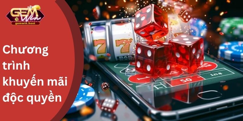 Chương trình khuyến mãi độc quyền