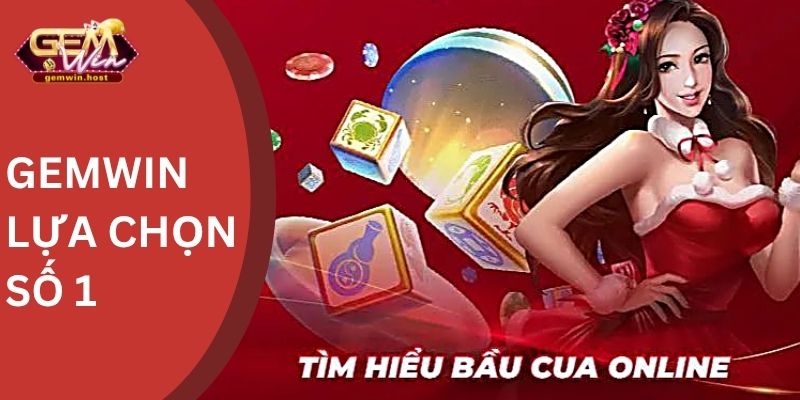 GemWin trở thành lựa chọn số 1