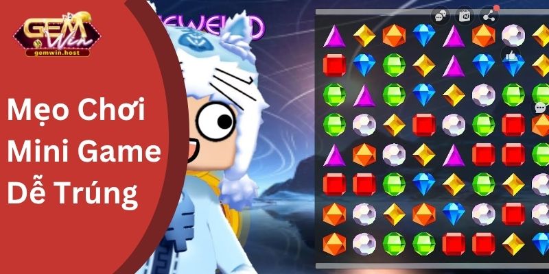 Mẹo Chơi Mini Game Kim Cương GemWin Dễ Trúng